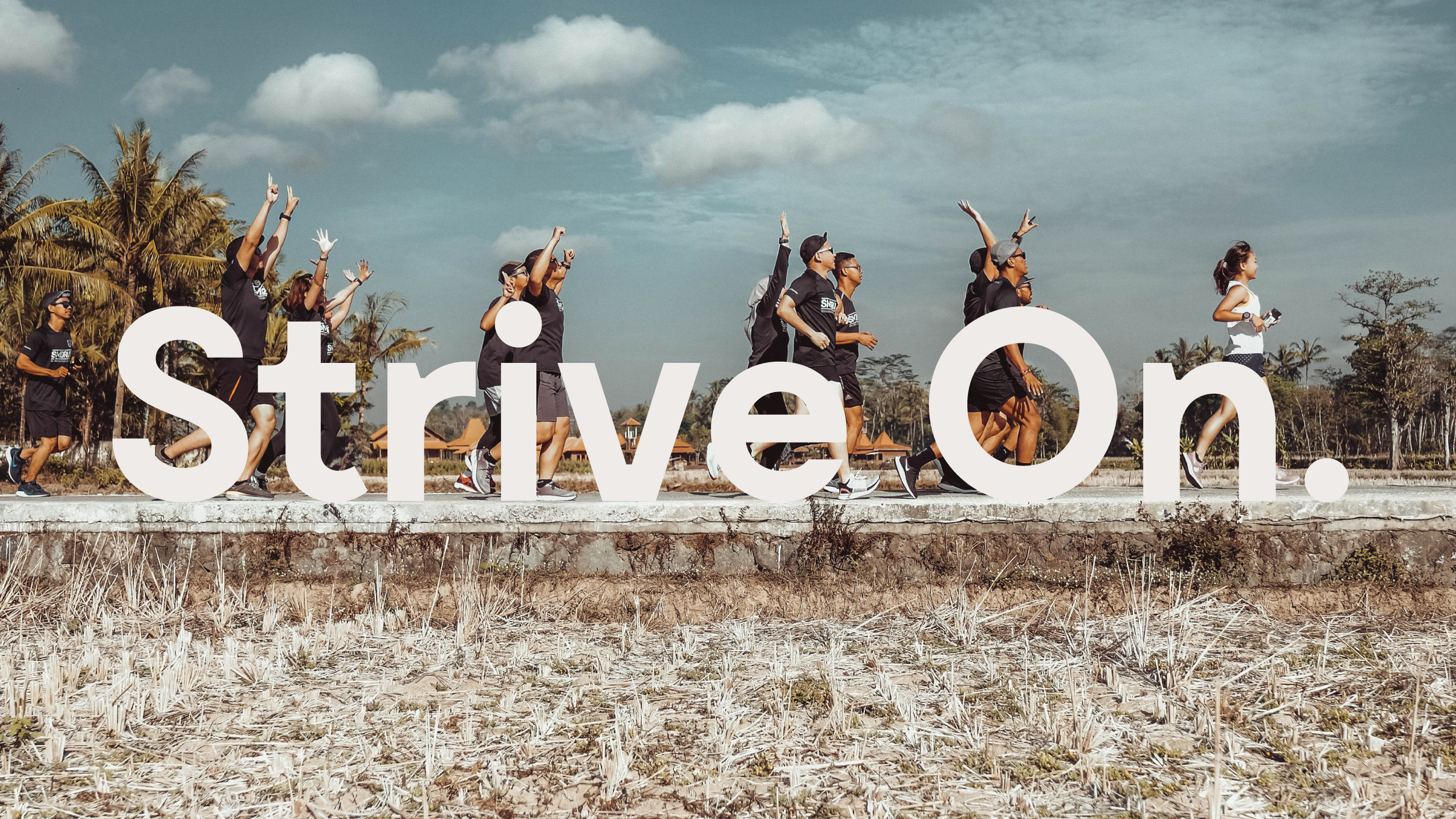 Strive On Campaign by The 1984 Jakarta